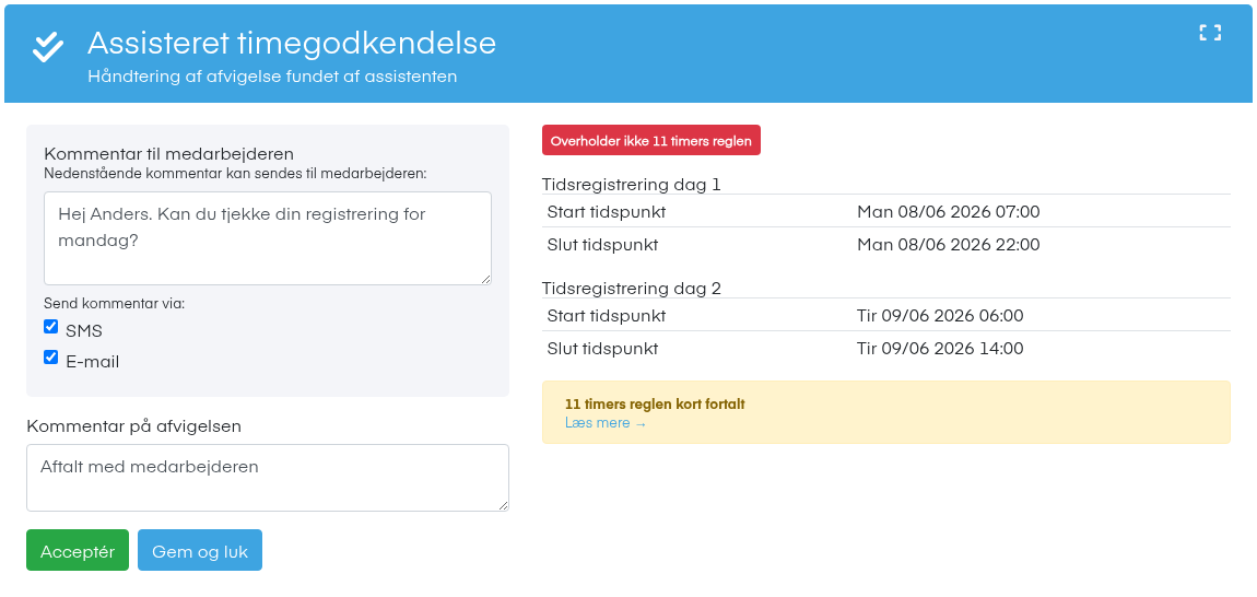 Assisteret timegodkendelse, 11 timers reglen