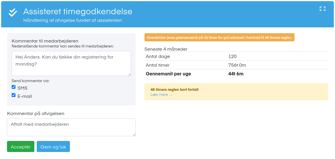 Assisteret timegodkendelse, 48 timers reglen